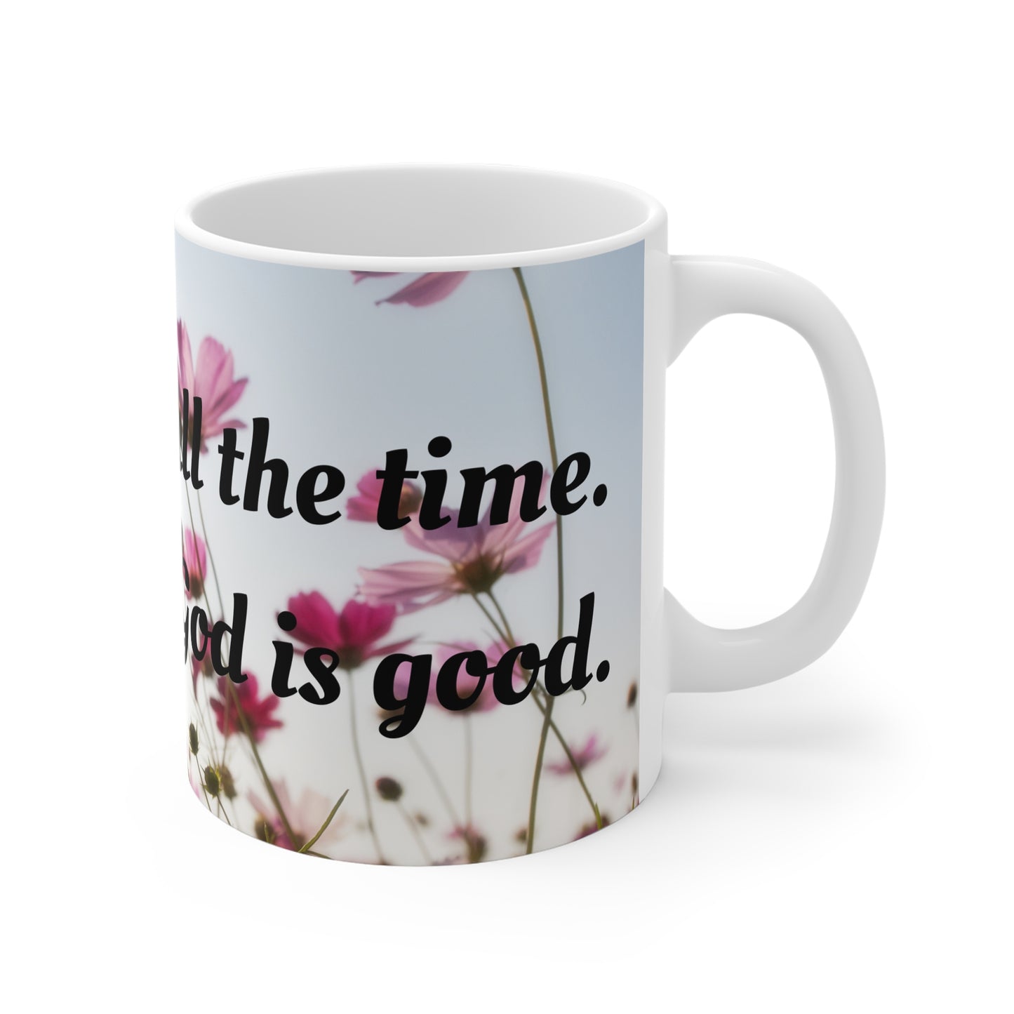 God is Good Floral Mug, Inspirational Cup, Gift for Her, Positive Affirmation Drinkware, Encouragement Tea Mug, Mother's Day Gift - Journey with Jazzy