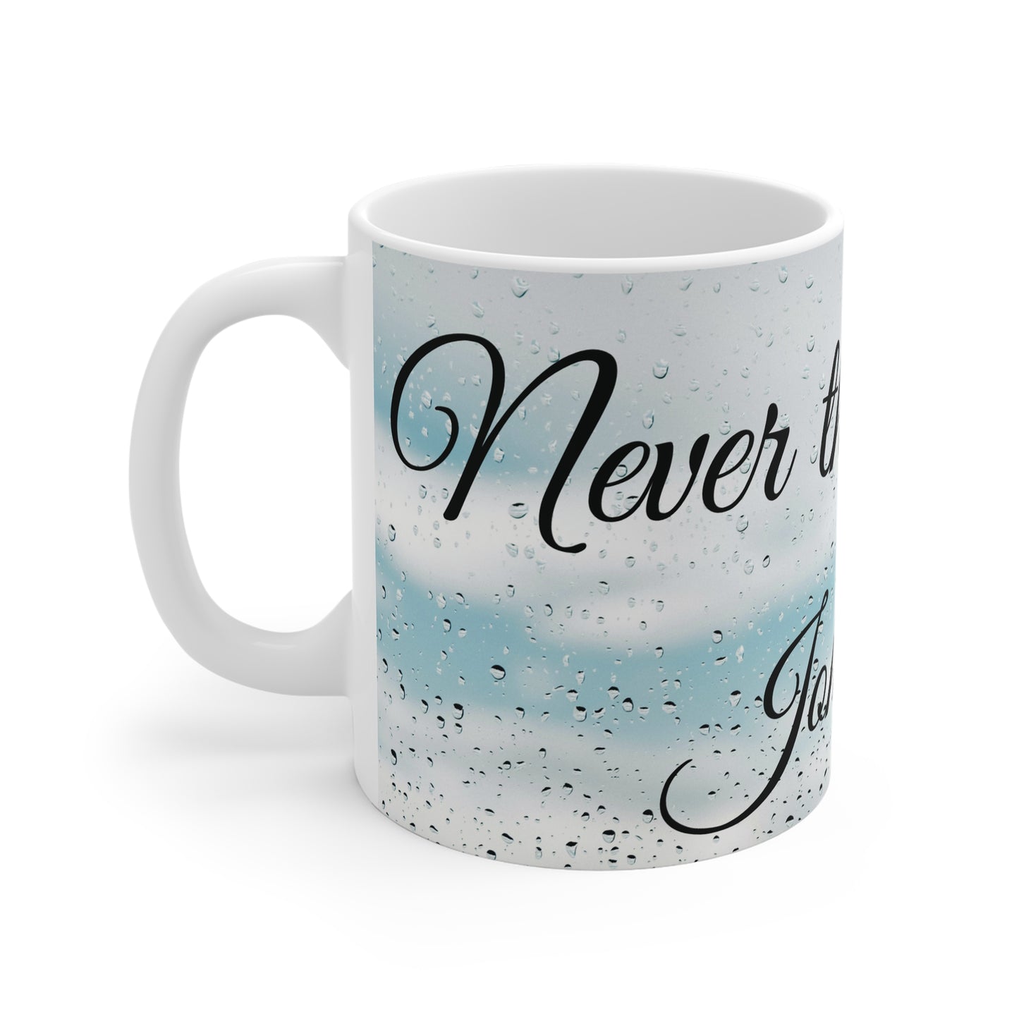 “Never Thirst Again” Christian Mug – John 4:14 Bible Verse – Inspirational Gift for Women & Men - Journey with Jazzy