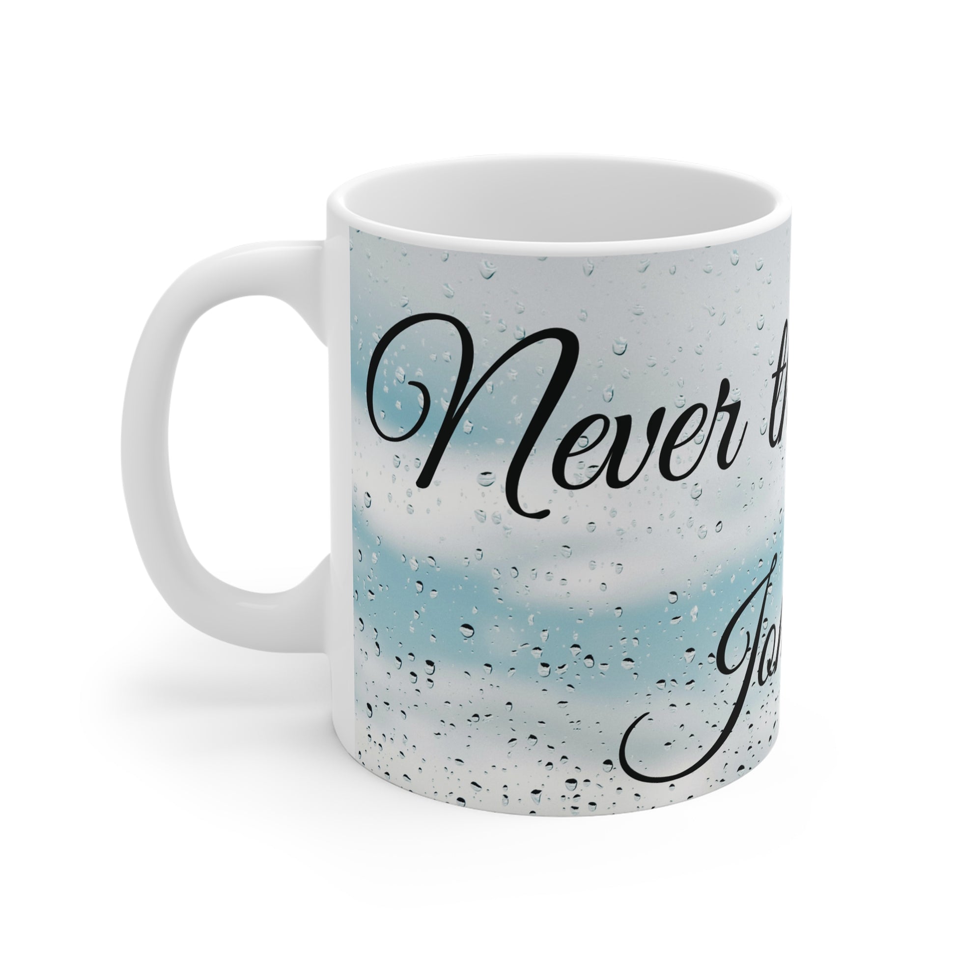“Never Thirst Again” Christian Mug – John 4:14 Bible Verse – Inspirational Gift for Women & Men - Journey with Jazzy