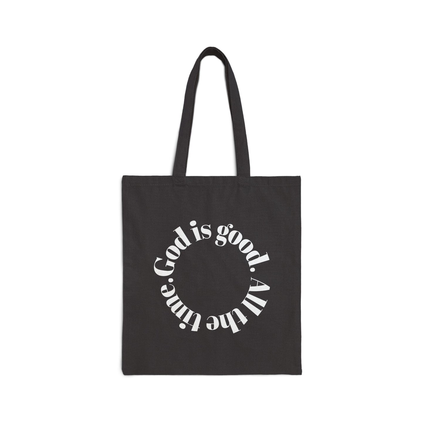 Christian Tote Bag – God Is Good All the Time – 15x16” Cotton Canvas with 20” Handles" - Journey with Jazzy