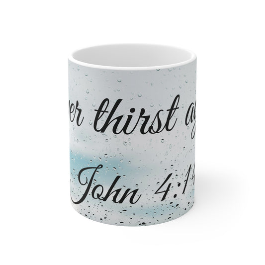 “Never Thirst Again” Christian Mug – John 4:14 Bible Verse – Inspirational Gift for Women & Men - Journey with Jazzy