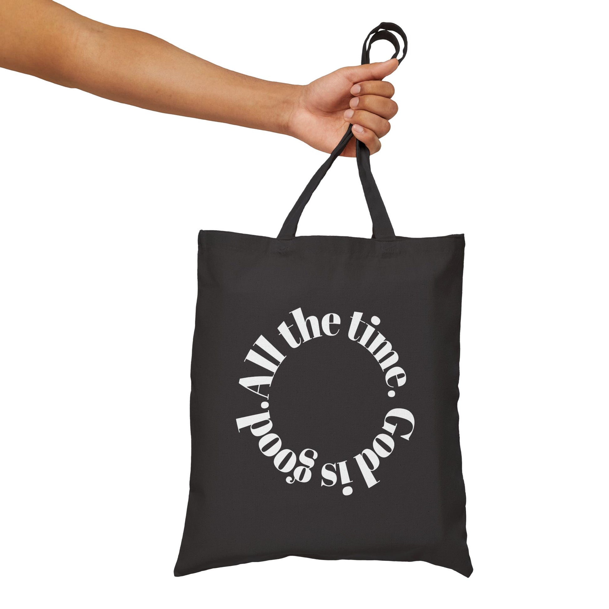 Christian Tote Bag – God Is Good All the Time – 15x16” Cotton Canvas with 20” Handles" - Journey with Jazzy